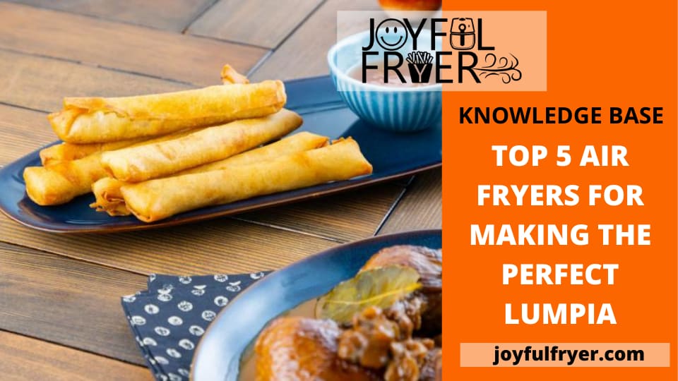 You are currently viewing Searching the Best Lumpia Air Fryer? Check These Top 5!