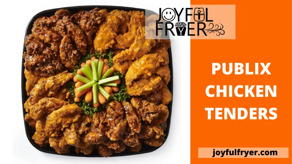 Read more about the article Are Publix Chicken Tenders Delicious: Let’s Prepare and Check!