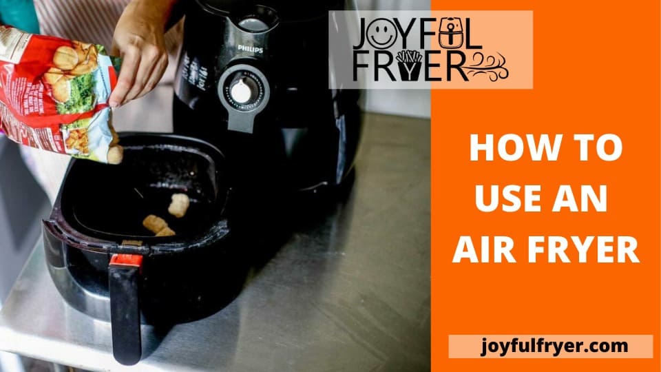 Read more about the article How To Use An Air Fryer – Here Are the Top Considerations