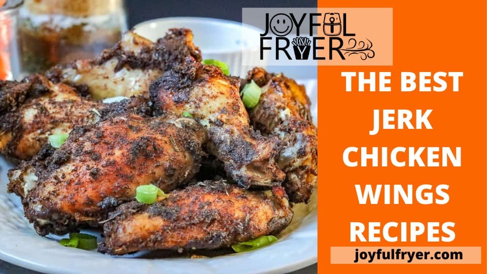 You are currently viewing How to Make Jerk Chicken Wings: Enjoy Time