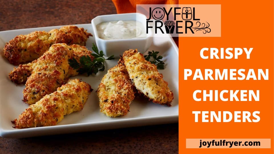 You are currently viewing Crispy Parmesan Chicken Tenders: Just For You