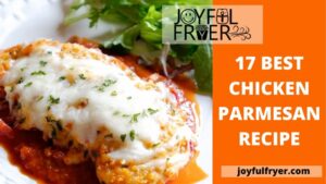 Read more about the article 15+Best Chicken Parmesan Recipe – Mouth-Watering Recipes for Everyone