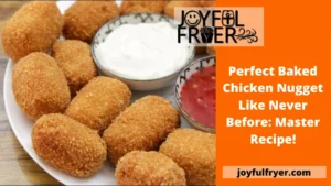 Read more about the article Perfect Baked Chicken Nugget Like Never Before: Master Recipe!