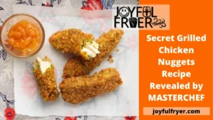Read more about the article Secret Grilled Chicken Nuggets Recipe Revealed by MASTERCHEF